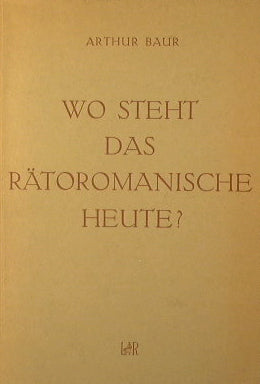 Wo steht das Rätoromanische heute?