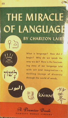 The miracle of language