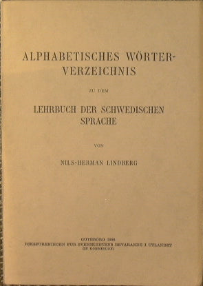 Alphabetisches Worter-Verzeichnis zu dem Lehrbuch der schwedischen sprache