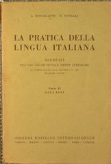 La pratica della lingua italiana, esercizi per uso delle scuole medie inferiori