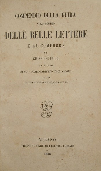 Compendio della guida allo studio delle belle lettere