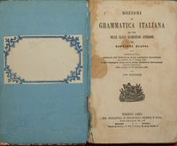 Nozioni di grammatica italiana; Lezioni di aritmetica, geometria e sistema metrico decimale; Piccolo catechismo o compendio della dottrina cristiana ricavato dal catechismo romano