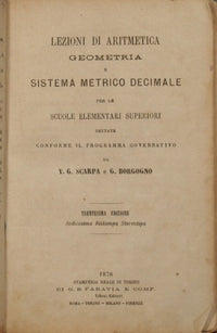 Nozioni di grammatica italiana; Lezioni di aritmetica, geometria e sistema metrico decimale; Piccolo catechismo o compendio della dottrina cristiana ricavato dal catechismo romano