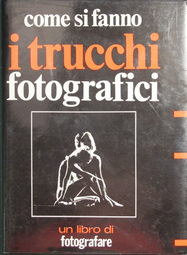 Come si fanno i trucchi fotografici