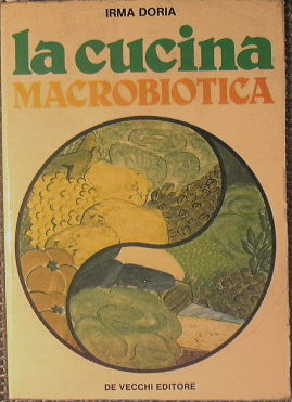 La cucina macrobiotica