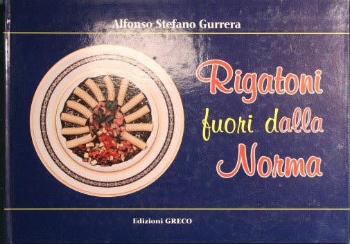 Rigatoni fuori dalla norma