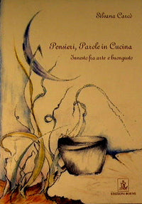 Pensieri, Parole in Cucina