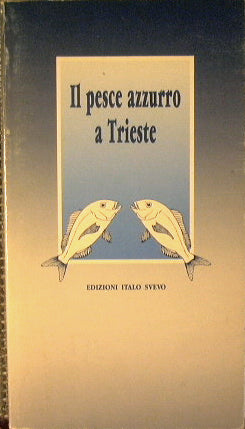 Il pesce azzurro a Trieste