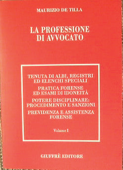 La professione di avvocato.