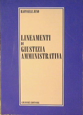 Lineamenti di Giustizia Amministrativa.