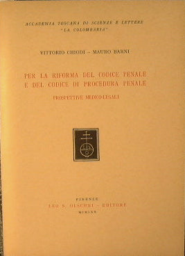 Per la riforma del Codice penale e del codice di procedura penale