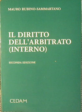 Il Diritto dell'Arbitrato ( Interno ).