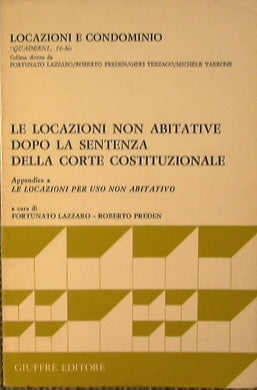 Le Locazioni non abitative dopo la sentenza della Corte Costituzionale.