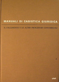 Il Fallimento e le altre Procedure Concursuali