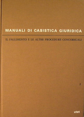Il Fallimento e le altre Procedure Concursuali