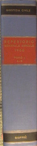 Giustizia Civile. Repertorio Generale Annuale di Legislazione-Bibliografia - Giurisprudenza. Anno 1966