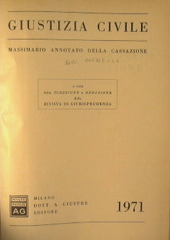 Giustizia civile. Massimario annotato dalla cassazione.Anno 1971
