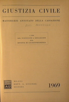 Giustizia civile. Massimario annotato dalla cassazione.Anno 1969