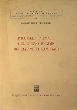 Criminal profiles of the new family relations regime