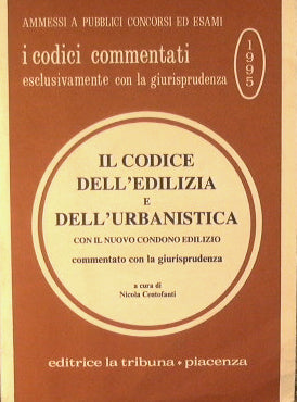 The Building and Urban Planning Code with the new building amnesty commented with the jurisprudence.