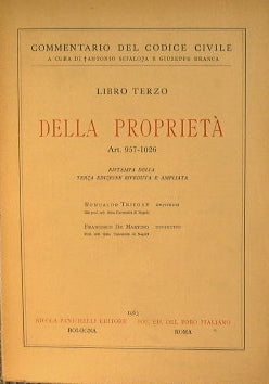 Commentario del Codice Civile. Libro III - Della proprietà (Art. 957-1026)