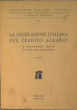 La legislazione italiana sul credito agrario