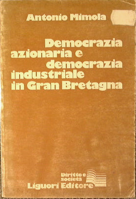 Democrazia azionaria e democrazia industriale in Gran Bretagna