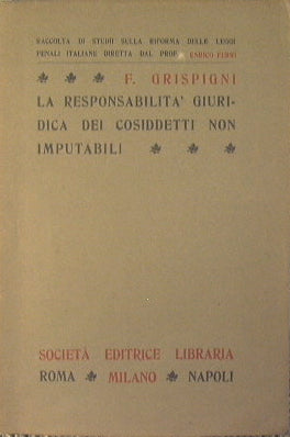 La responsabilidad jurídica de los llamados no imputables