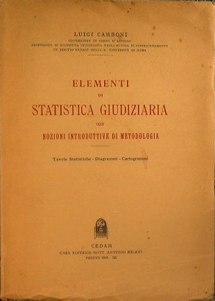 Elementos de las estadísticas judiciales con nociones introductorias y metodología.