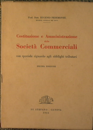 Constitución y administración de sociedades mercantiles.