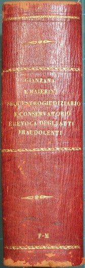 Del sequestro giudiziario e conservativo unito a Della revoca degli atti fraudolenti fatti dal debitore in pregiudizio dei creditori