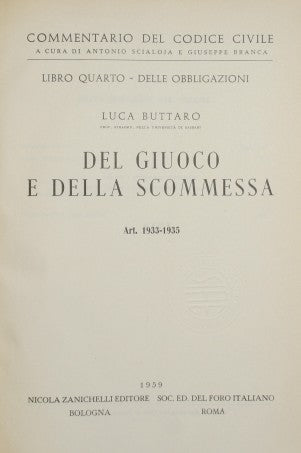 Commentary on the Civil Code. Fourth book - Of obligations - Of gambling and betting. Art. 1933 - 1935