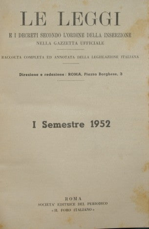 Le leggi e i decreti secondo l'ordine della inserzione nella gazzetta ufficiale. Anno 1952