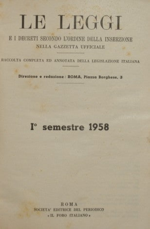 Le leggi e i decreti secondo l'ordine della inserzione nella gazzetta ufficiale. Anno 1958
