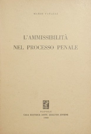 L'ammissibilità nel processo penale