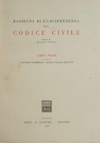Rassegna di giurisprudenza sul Codice Civile. Libro I + Appendice di aggiornamento (Anni 1956-1960)