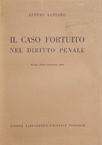 The fortuitous case in criminal law
