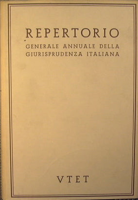 Repertorio general de jurisprudencia italiana con información bibliográfica y legislativa.