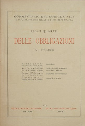 Commentario del Codice Civile. Libro IV - Delle obbligazioni. (Art. 1754-1860)