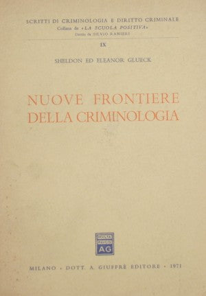 Nuove frontiere della criminologia