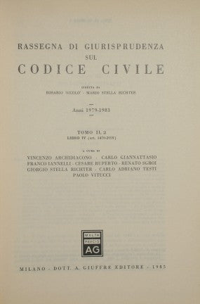 Rassegna di Giurisprudenza sul Codice Civile. Anni 1979-1983. Tomo II, 2, Libro IV (art.1470-2059)