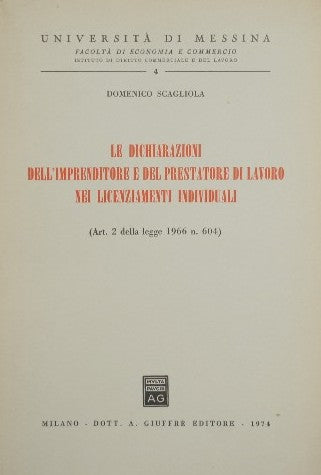 Le dichiarazioni dell'imprenditore e del prestatore di lavoro nei licenziamenti individuali