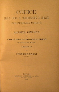 Codice delle leggi di spropriazione e servitù per pubblica utilità