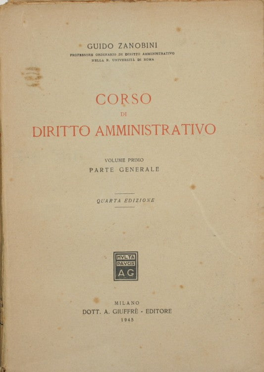 Corso di diritto amministrativo. Vol. I