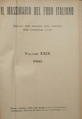Il massimario del Foro italiano. Vol. XXIX - Anno 1960