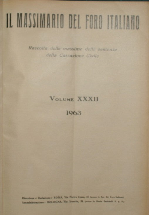 Il massimario del Foro italiano. Vol. XXXII - Anno 1963