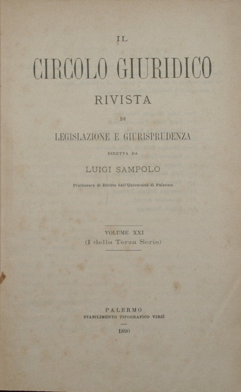 Il circolo giuridico. Anno XXI -  Vol. XXI