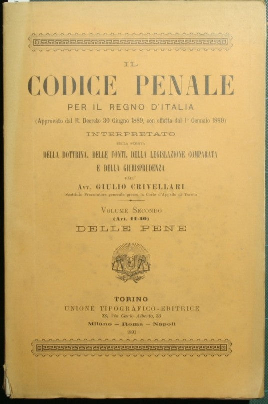 Il codice penale per il Regno d'Italia. Vol. II