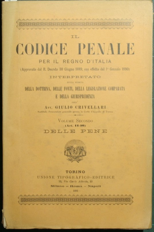 The penal code for the Kingdom of Italy. Vol. II