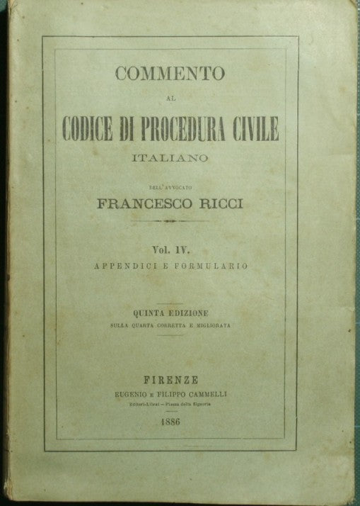 Commento al codice di procedura civile italiano. Vol. IV